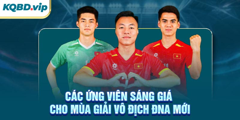 Các ứng viên sáng giá cho mùa giải vô địch ĐNA mới