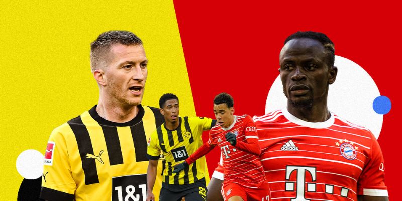 Dortmund Vs Bayern - Cuộc chạm trán đỉnh cao