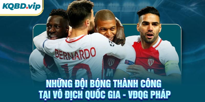 Những đội bóng thành công tại VĐQG Pháp